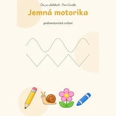 Jemná motorika — grafomotorická cvičení